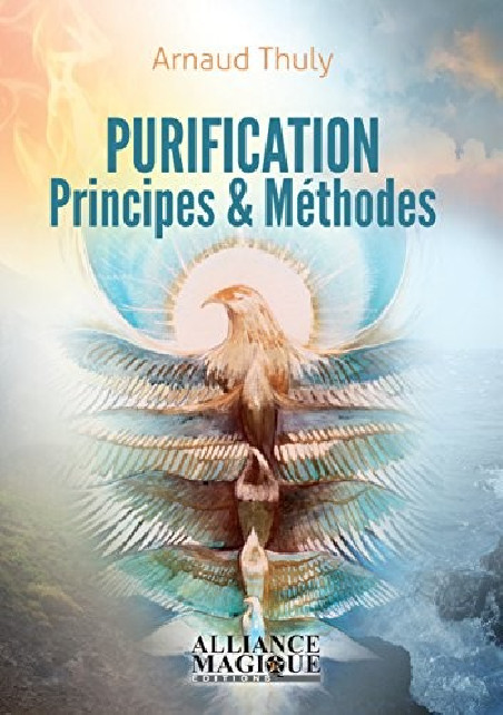 Librairie ésotérique pierres des elfes - Purification - Principes & Méthodes