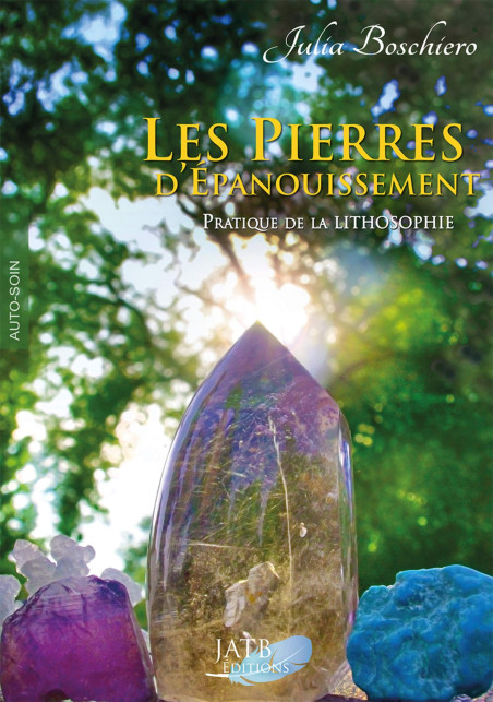 Librairie ésotérique pierres des elfes - Les pierres d'épanouissement
