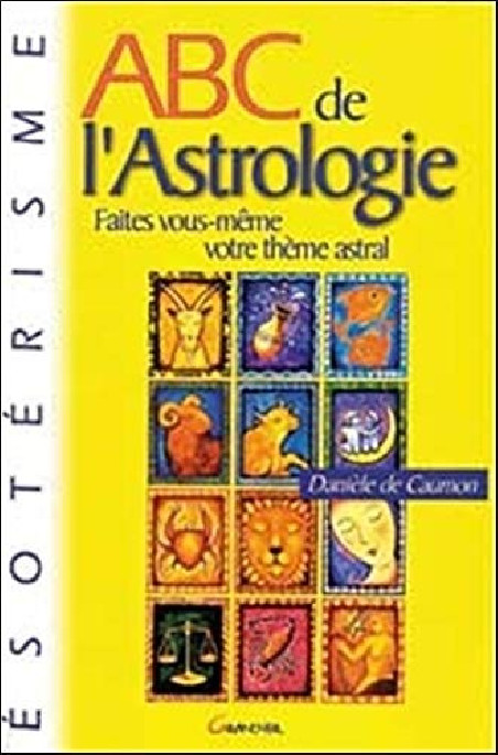 Librairie ésotérique Pierres des Elfes - ABC de l'astrologie