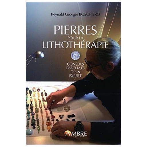 PIERRES POUR LA LITHOTHERAPIE – Conseils d’achats d’un expert