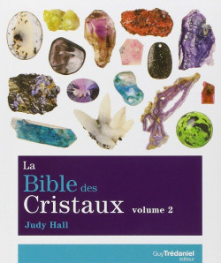 La Bible des Cristaux : Volume 2