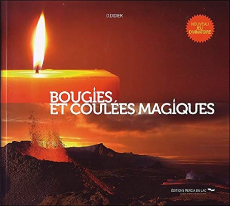 Bougies et coulées magiques