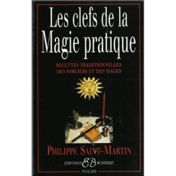 Les clefs de la magie pratique
